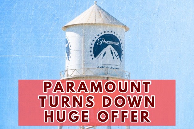 Paramount Reportedly Declined A $27 Billion Offer To Be Sold This Week